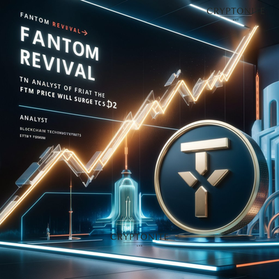 Fantom Revival: Analyst Forecasts FTM Price Surge to $1.2