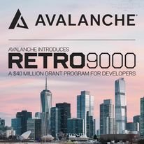 Avalanche Introduces Retro9000: A $40 Million Grant Program for Developers