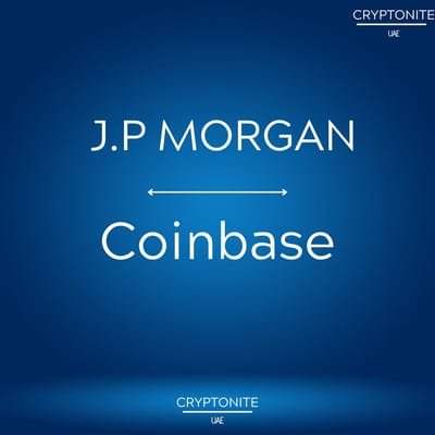 JPMorgan and Coinbase Partner to Bridge Traditional Finance and Crypto