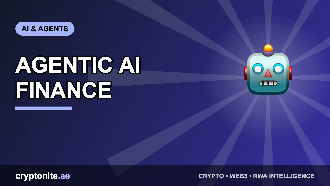 Agentic AI in Finance: How Autonomous AI Agents Are Changing Money — Cryptonite UAE