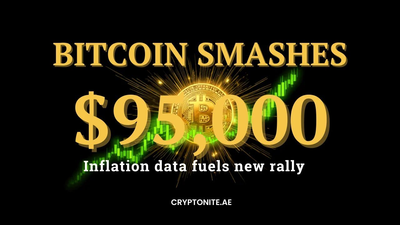 Bitcoin breaches $95,000 as inflation data and Middle East tensions fuel new rally — Cryptonite thumbnail