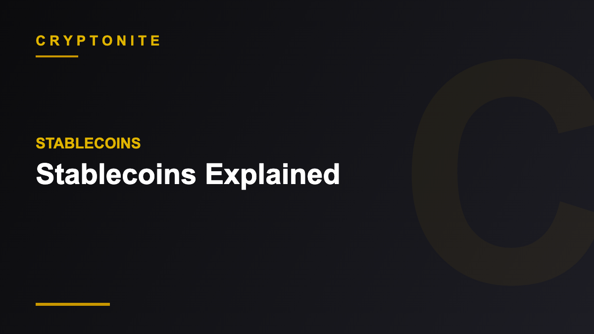 Stablecoins — Cryptonite