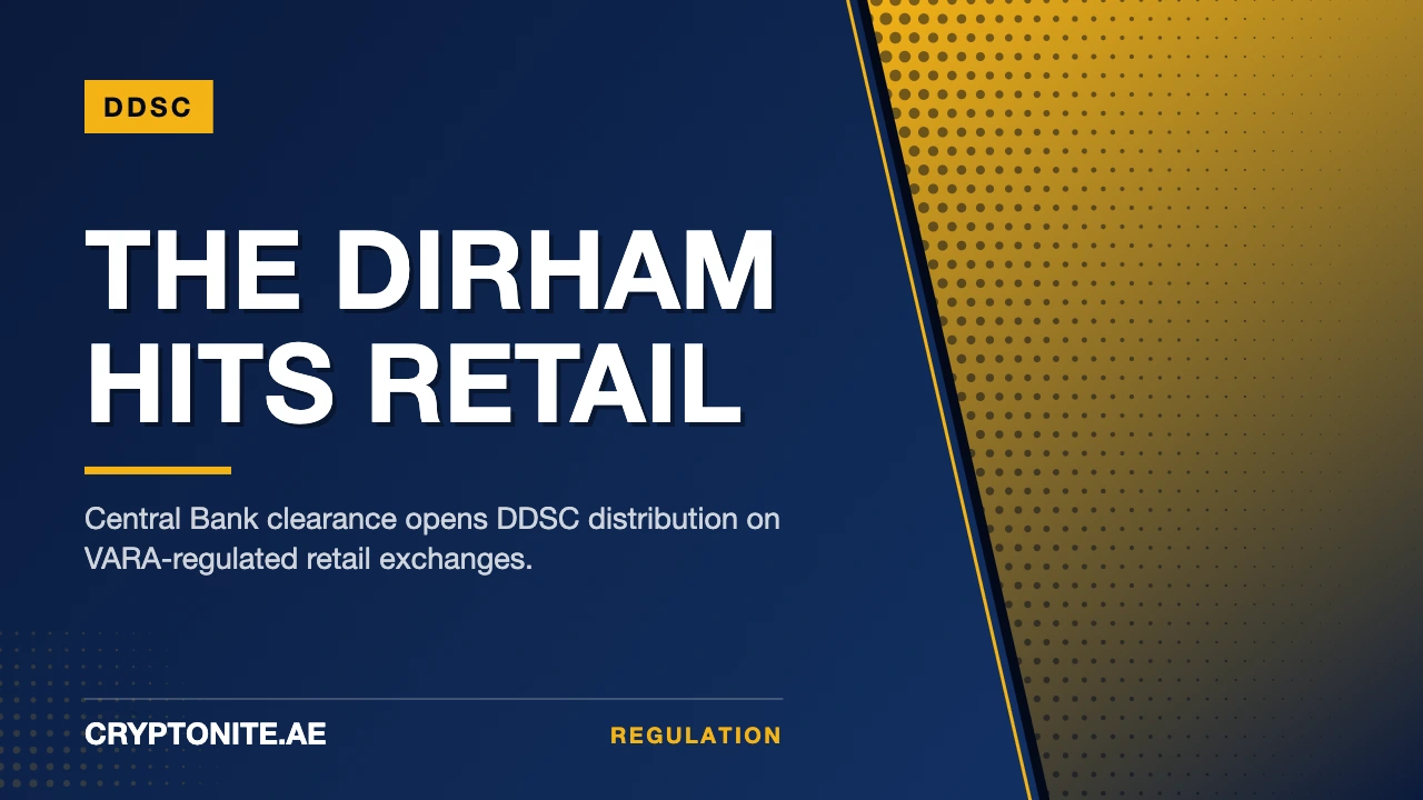 UAE Central Bank Clears DDSC Stablecoin for VARA Retail Exchanges