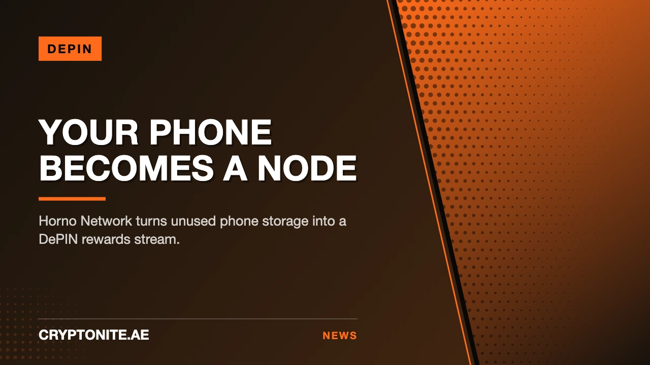 Horno Network: Turn Unused Phone Storage into Crypto Rewards