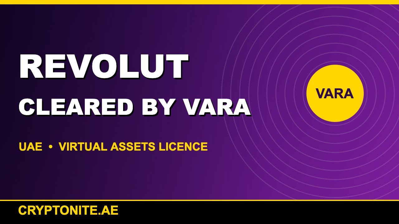 Revolut VARA approval UAE virtual assets regulation
