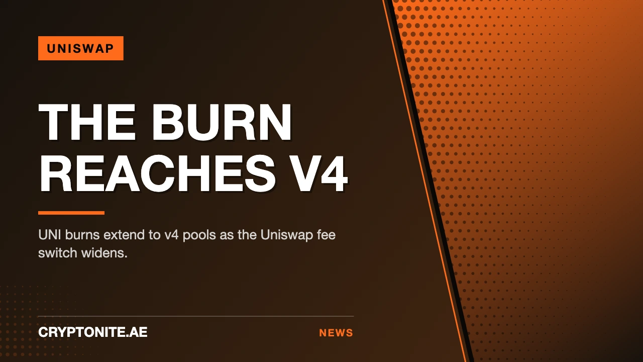 Uniswap Fee Switch Expands: UNI Burns Extend to v4 Pools and Robinhood Chain
