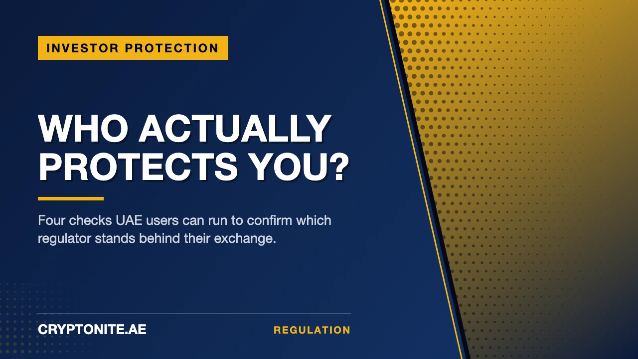 Which Regulator Protects Your Crypto? 4 Checks for UAE Users