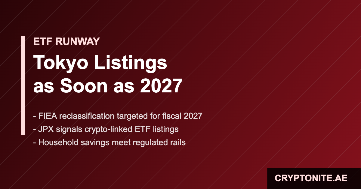 Japan Bitcoin ETF path to Tokyo Stock Exchange listings in 2027