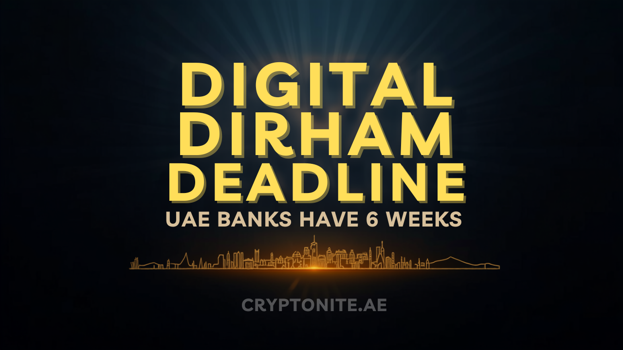 Digital Dirham deadline graphic for UAE licensed financial institutions