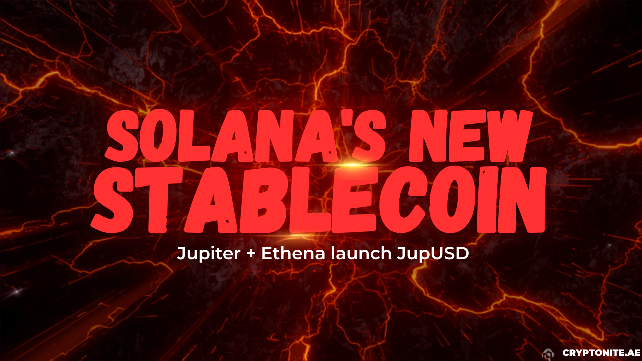 Jupiter and Ethena launch JupUSD stablecoin on Solana