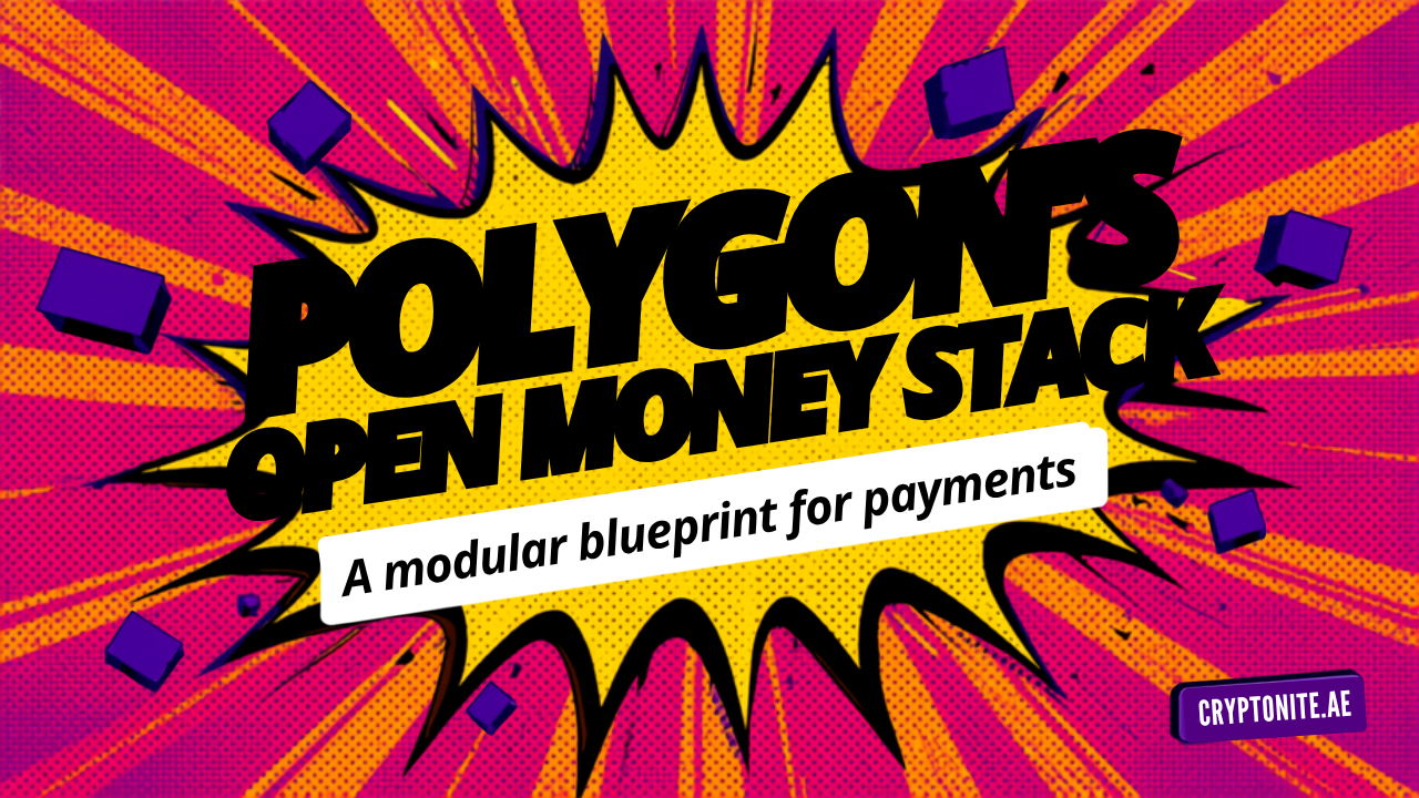 Polygon Labs launches Open Money Stack, a modular blueprint for onchain payments