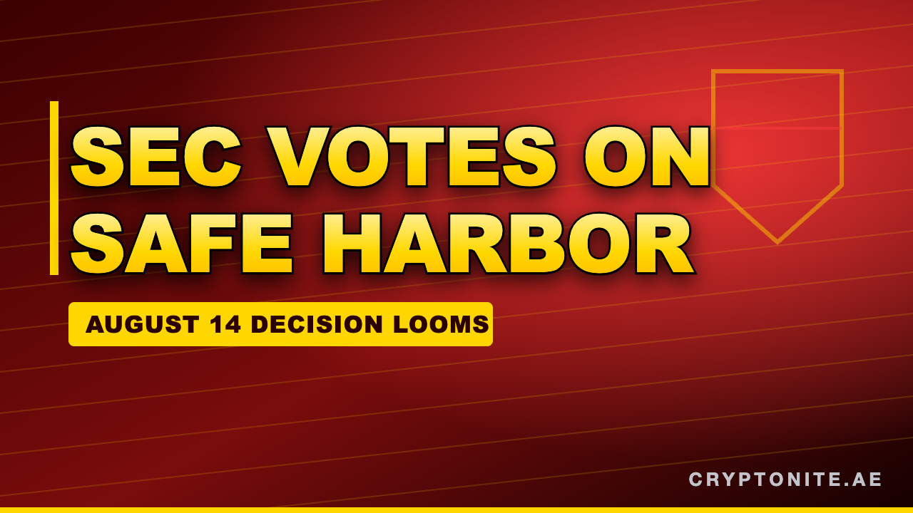 SEC crypto safe harbor vote August 14 2026