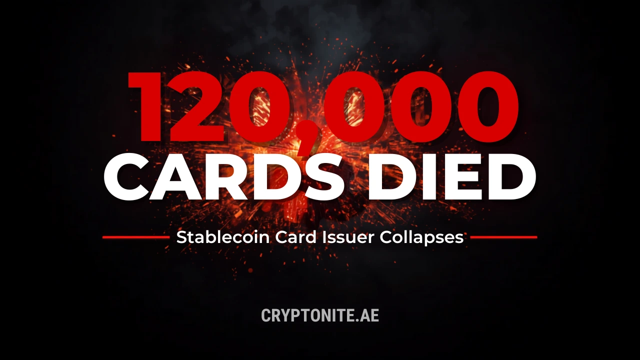 Stablecoin card issuer collapse headline graphic showing 120,000 cards disabled