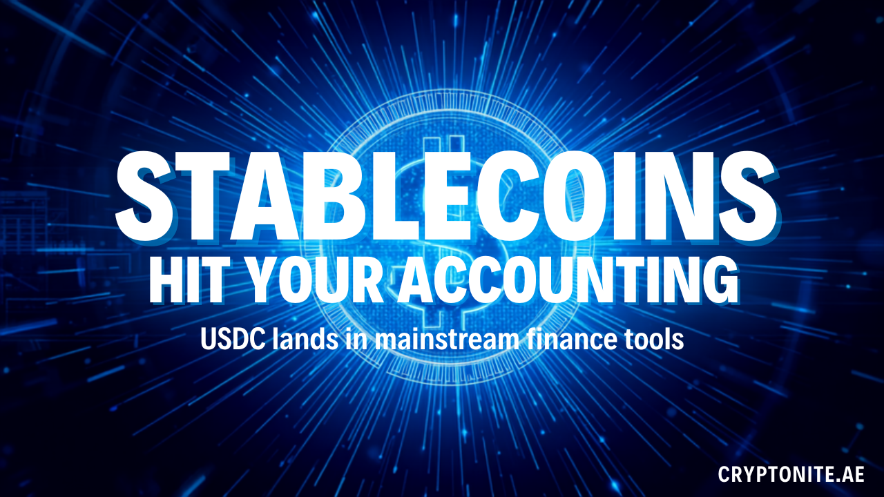 Stablecoins hit your accounting as USDC lands in mainstream finance tools